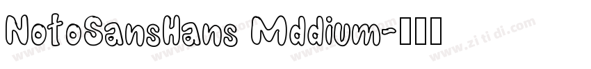 NotoSansHans Mddium字体转换